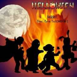 Helloween : Rabbit Don´t Come To London